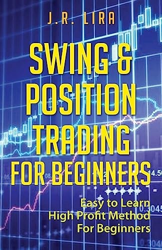 Swing and Position Trading for Beginners Easy to Learn High Profit Method for Beginners
