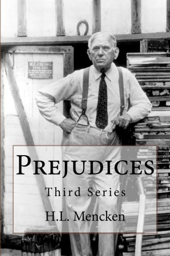 Prejudices Third Series