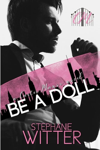 Be a Doll A Carter Manor Novel