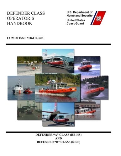DEFENDER CLASS OPERATOR's Handbook COMDTINST M16114. 37B