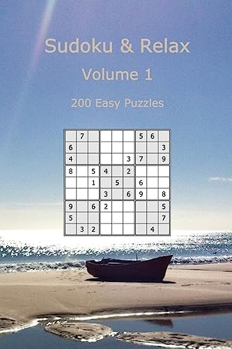 Sudoku and Relax, Volume 1 200 Easy Puzzles