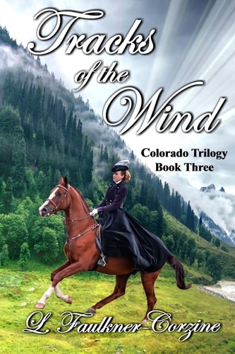Tracks of the Wind Colorado Trilogy - Book Three