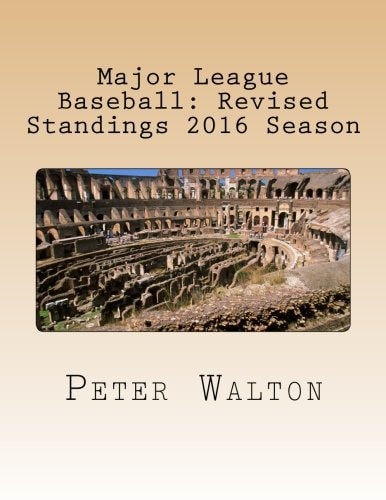 Major League Baseball Revised Standings 2016 Season