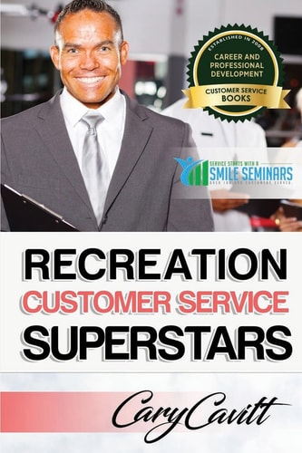 Recreation Customer Service Superstars Six Attitudes That Bring Out Our Best