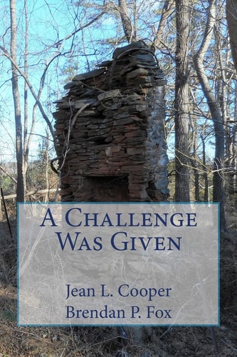 A Challenge Was Given The Duels of John Mason McCarty and William Page McCarty