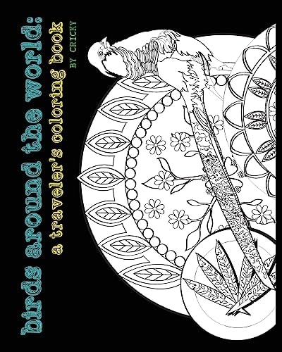 Birds Around The World A Traveler's Coloring Book