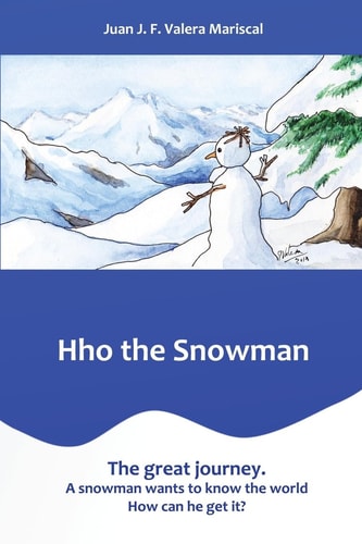 Hho the Snowman The Great Journey.