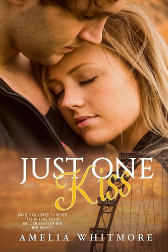 Just One Kiss - LP Annie Had Vowed Ner to Love Again. But ..