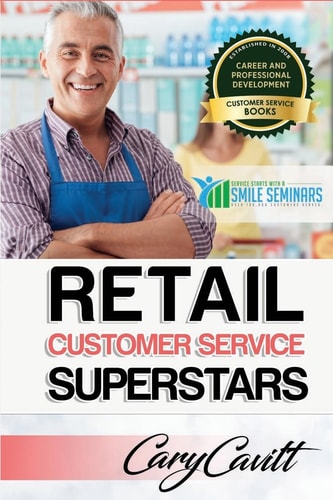 Retail Customer Service Training Six Attitudes That Bring Out Our Best