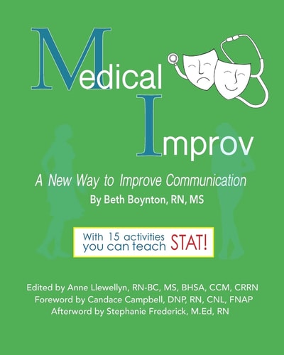 Medical Improv A New Way to Improve Communication!