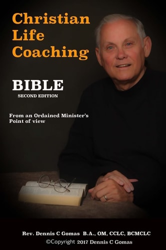 Christian Life Coaching Bible Second Edition