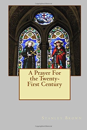 A Prayer For the Twenty-First Century