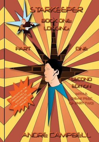 Starkeeper Longing: Part One: (Second Edition)