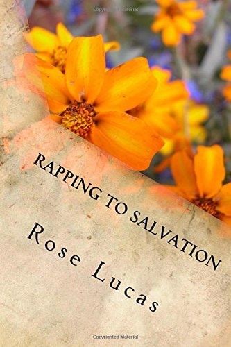Rapping to Salvation Featuring Recipes for Life