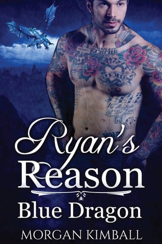 Ryan's Reason A Blue Dragon Romance