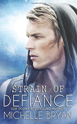 Strain Of Defiance