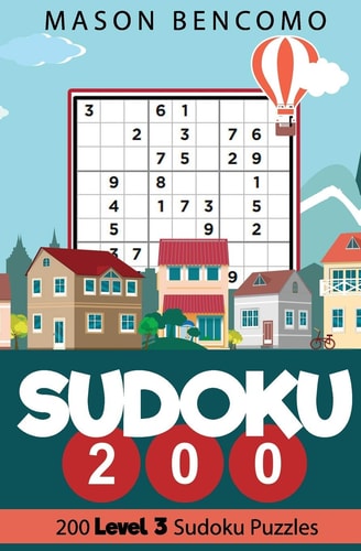 Sudoku 200 Medium Puzzles for the Advanced Beginner