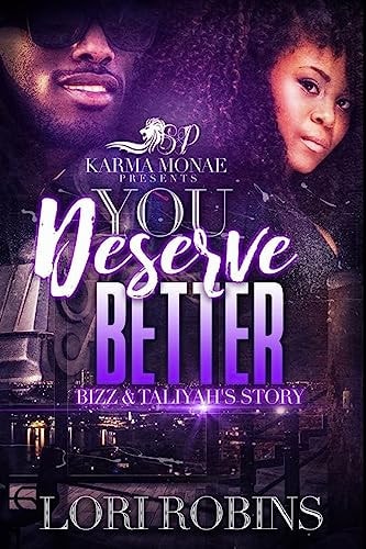You Deserve Better Bizz & Taliyah's Story