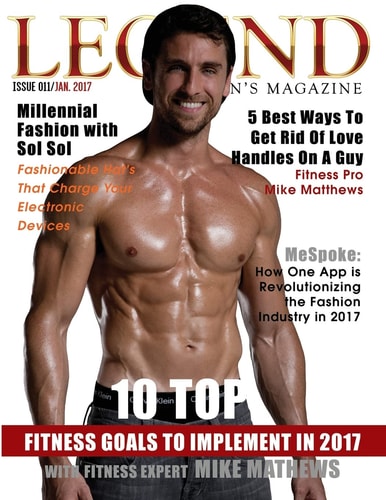 Legend Men's Magazine 10 Top Fitness Goals to Implement in 2017