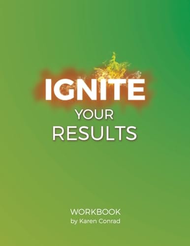Ignite Your Results