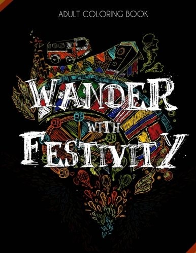 Wander with Festivity - World Festival Coloring Book for Adults with Fun Facts- Detailed/ Complex Color