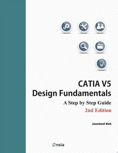 CATIA V5 Design Fundamentals