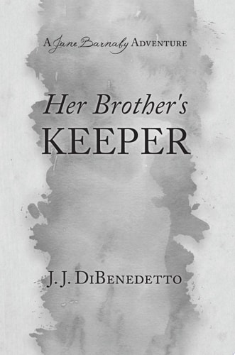 Her Brother's Keeper A Jane Barnaby Adventure
