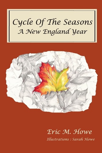 Cycle of the Seasons A New England Year