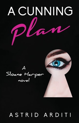 A Cunning Plan A Sloane Harper Novel