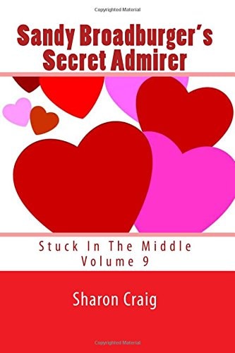 Sandy Broadburger's Secret Admirer