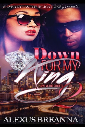 Down for My King 2
