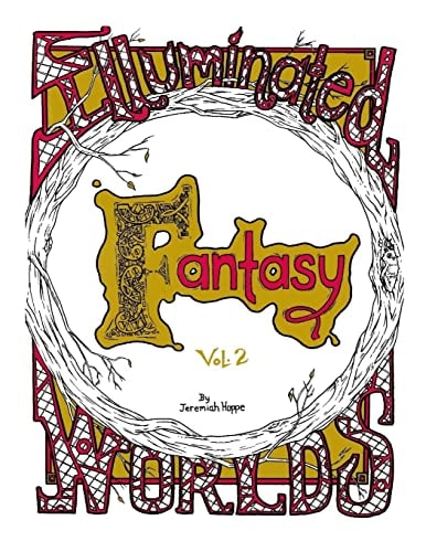 Illuminated Worlds: Fantasy Vol. 2 Adult Coloringbook