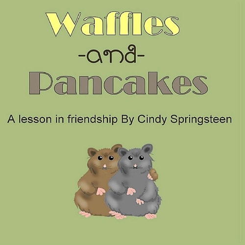 Waffles and Pancakes A Lesson In Friendship