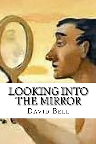 Looking Into The Mirror
