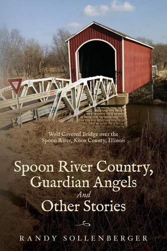 Spoon River Country, Guardian Angels and Other Stories