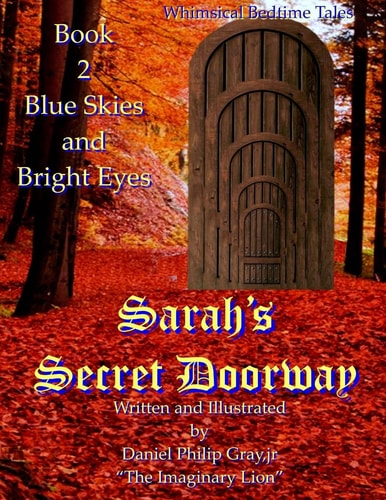 Sarah's Secret Doorway Blue Skies and Bright Eyes
