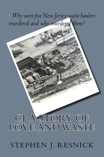 C.J. A Story of Love and Waste
