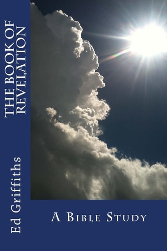 The Book of Revelation A Bible Study