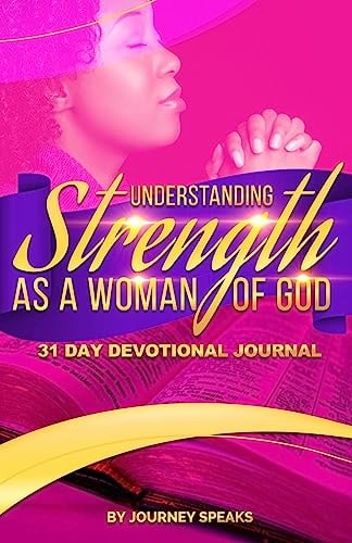 Understanding Strength As A Woman Of God