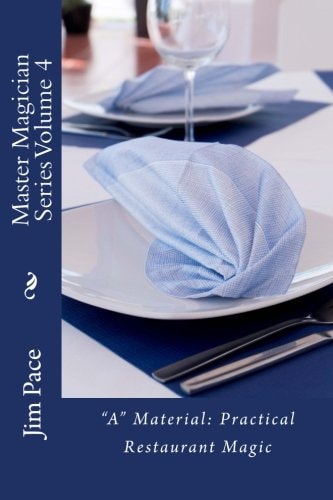 Master Magician Series Volume 4 "A" Material - Practical Restaurant Magic