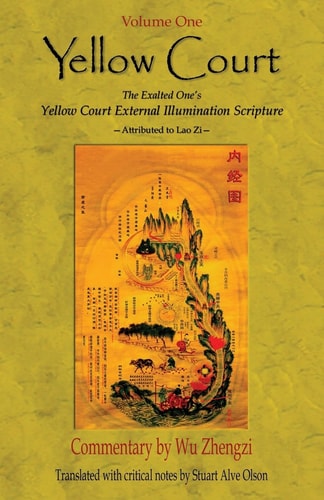 Yellow Court The Exalted One's Scripture on the  External Illumination of the Yellow Court