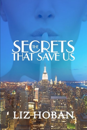 The Secrets That Save Us