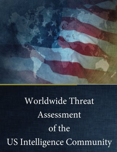 Worldwide Threat Assessment of the US Intelligence Community February 3, 2016
