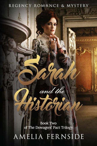 Sarah and the Historian Regency Romance and Mystery