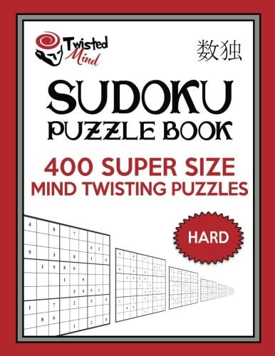 Twisted Mind Sudoku Puzzle Book, 400 Hard Super Size Mind Twisting Puzzles One Gigantic Puzzle Per Letter Size Page