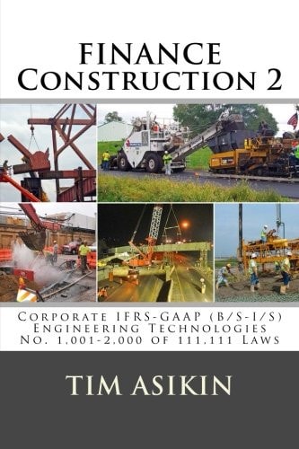 Finance Construction-2 Corporate IFRS-GAAP (B/S-I/S) Engineering Technologies No. 1,001-2,000 of 111,111 Laws