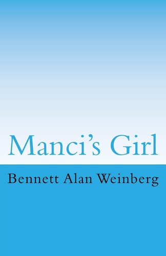 Manci's Girl An Updated Noir Thriller