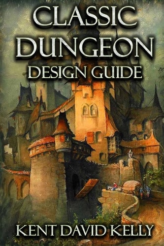 The Classic Dungeon Design Guide Castle Oldskull Gaming Supplement CDDG1