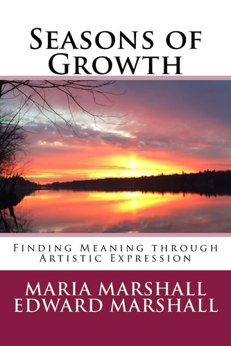 Seasons of Growth Finding Meaning Through Artistic Expression