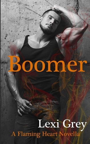 Boomer A Flaming Heart Novella